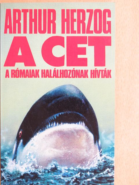Arthur Herzog - A cet [antikvár]