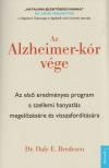 dr. Dale E. Bredesen - Az Alzheimer-kór vége [antikvár]