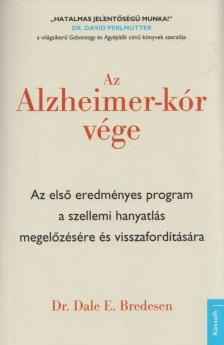 dr. Dale E. Bredesen - Az Alzheimer-kór vége [antikvár]