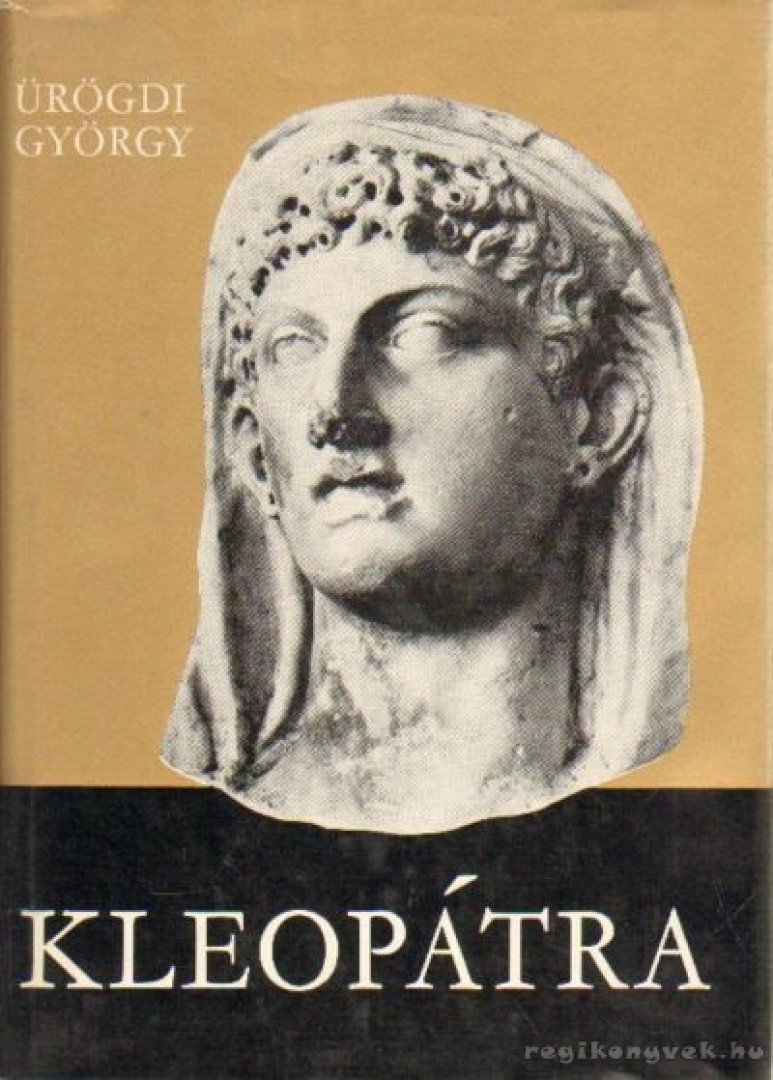 Ürögdi György - Kleopátra [antikvár]