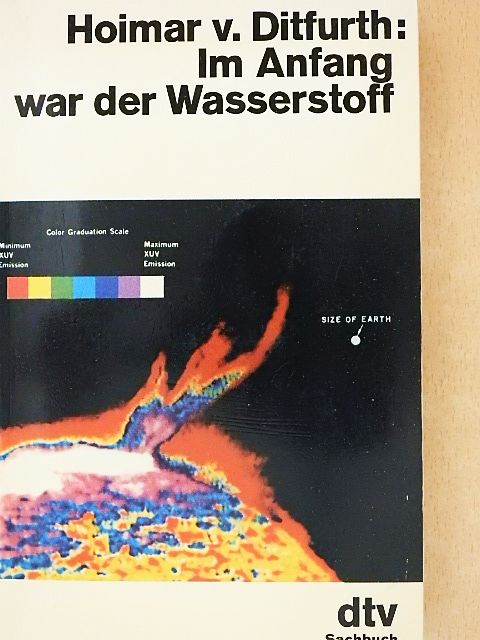 Hoimar v. Ditfurth - Im Anfang war der Wasserstoff [antikvár]