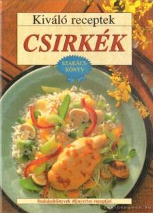 Kiváló receptek - Csirkék [antikvár]