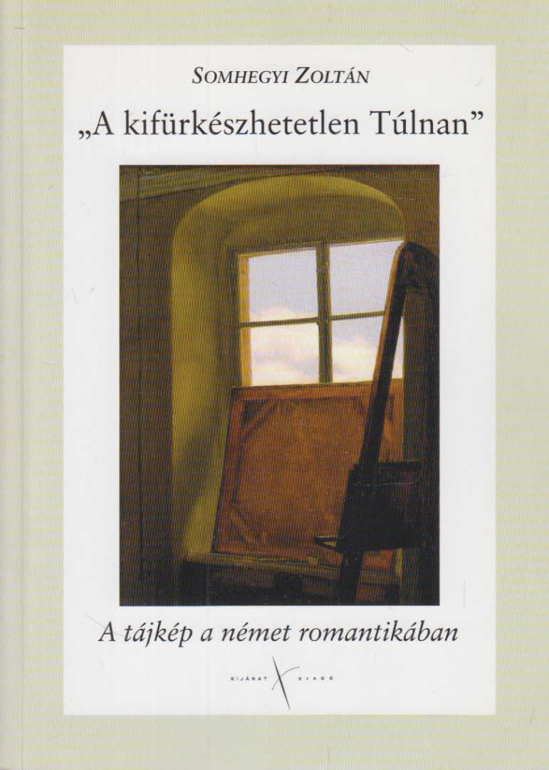 Somhegyi Zoltán - "A kifürkészhetetlen Túlnan" (dedikált) [antikvár]