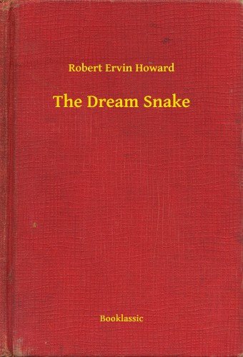 Howard Robert Ervin - The Dream Snake [eKönyv: epub, mobi]