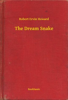 Howard Robert Ervin - The Dream Snake [eKönyv: epub, mobi]