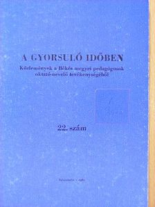 Bencsik Endre - A gyorsuló időben 22. [antikvár]