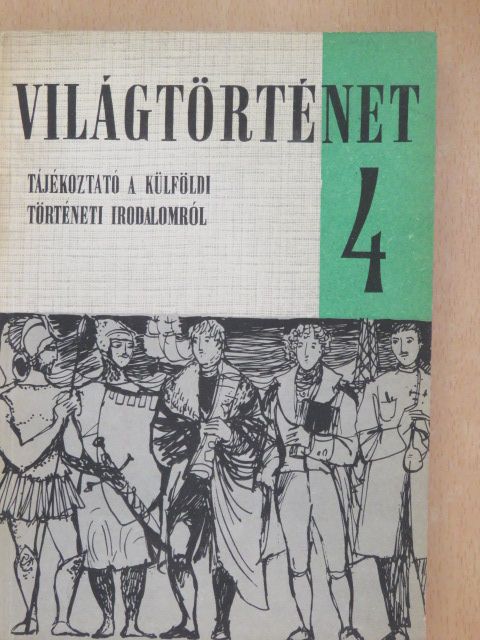 E. A. Koszminszkij - Világtörténet 4. [antikvár]