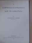 Dr. Ratkóczy Nándor - A lymphogranulomatosis kór- és gyógytana [antikvár]