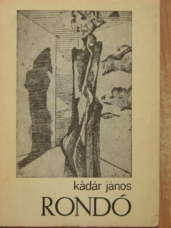 Kádár János - Rondó [antikvár]