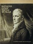 Batsányi János - Batsányi János' poétai munkáji/Batsányi János költői munkáinak kiadástörténete [antikvár]