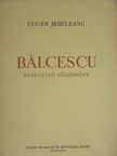 Eugen Jebeleanu - Balcescu [antikvár]