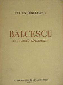 Eugen Jebeleanu - Balcescu [antikvár]