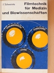 Jürgen Schweintiz - Filmtechnik für Medizin und Biowissenschaften [antikvár]