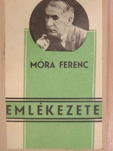 Herczeg Ferenc - Móra Ferenc emlékezete [antikvár]
