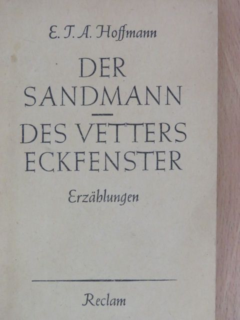 E. T. A. Hoffman - Der Sandmann/Des Vetters Eckfenster [antikvár]