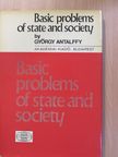 Antalffy György - Basic Problems of State and Society [antikvár]