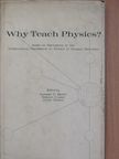 Jayme Tiomno - Why Teach Physics? [antikvár]