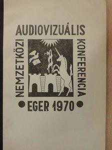 Barcs Iván - Nemzetközi Audiovizuális Konferencia 1970 [antikvár]