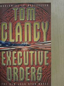 Tom Clancy - Executive Orders [antikvár]