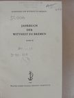 Dietrich Remy - Jahrbuch der Wittheit zu Bremen IX-X. [antikvár]