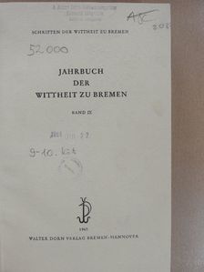Dietrich Remy - Jahrbuch der Wittheit zu Bremen IX-X. [antikvár]