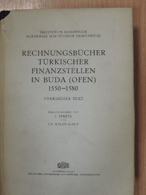 Rechnungsbücher türkischer Finanzstellen in Buda (Ofen) [antikvár]