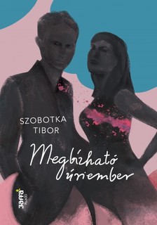 Szobotka Tibor - Megbízható úriember [eKönyv: epub, mobi]