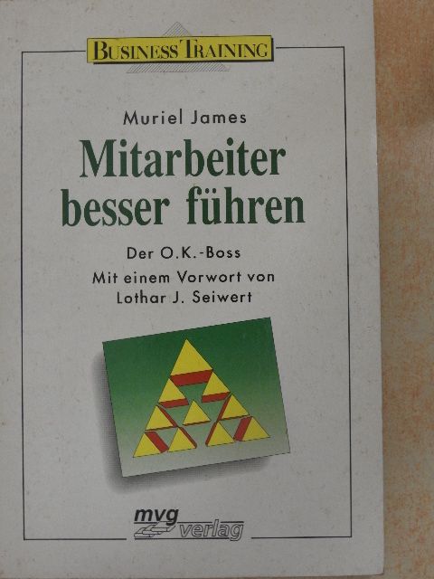 Muriel James - Mitarbeiter besser führen [antikvár]