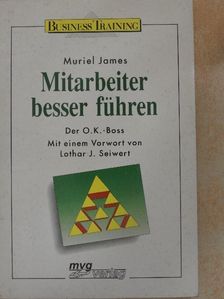 Muriel James - Mitarbeiter besser führen [antikvár]