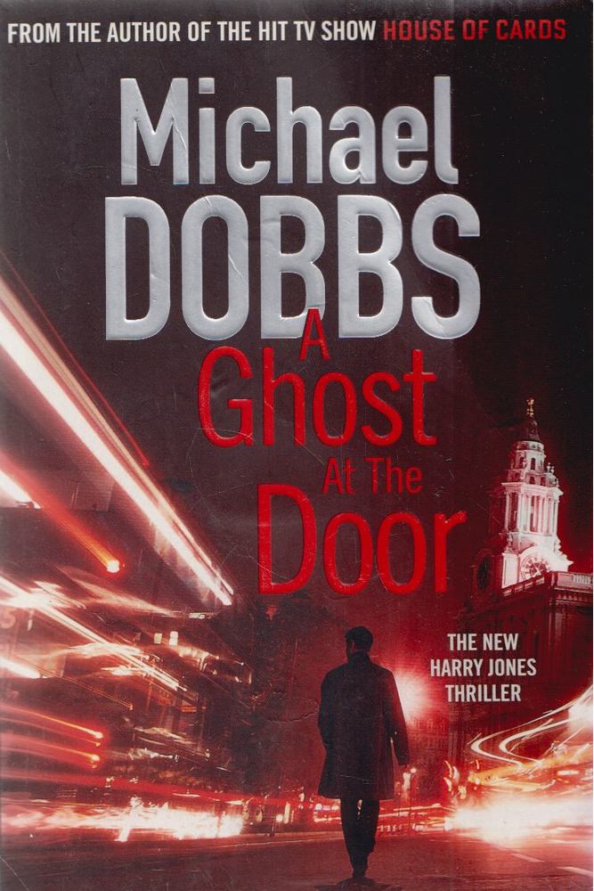 Michael Dobbs - A Ghost at the Door [antikvár]