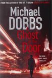 Michael Dobbs - A Ghost at the Door [antikvár]