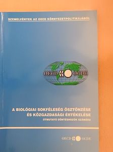 A biológiai sokféleség ösztönzése és közgazdasági értékelése [antikvár]
