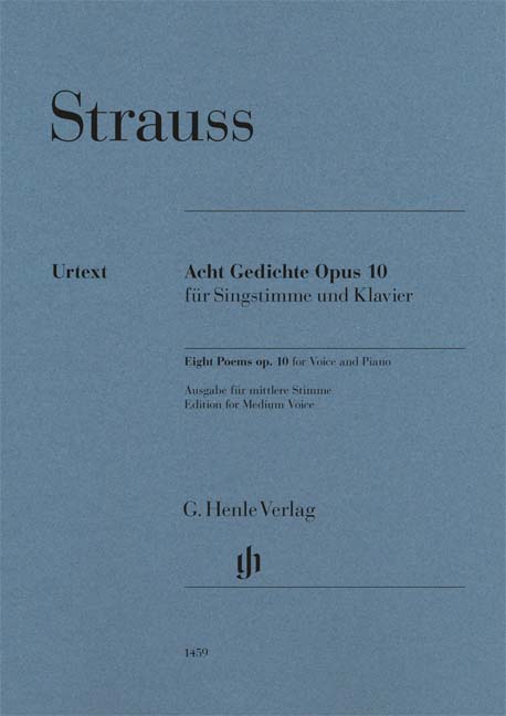 STRAUSS RICHARD - ACHT GEDICHTE OP.10 FÜR SINGSTIMME UND KLAVIER. AUSGABE FÜR MITTLERE STIMME