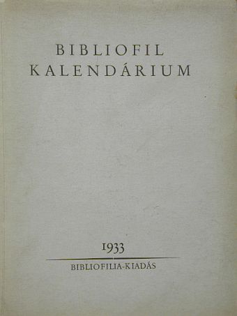 Erdélyi József - Bibliofil kalendárium 1933 [antikvár]