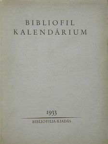 Erdélyi József - Bibliofil kalendárium 1933 [antikvár]