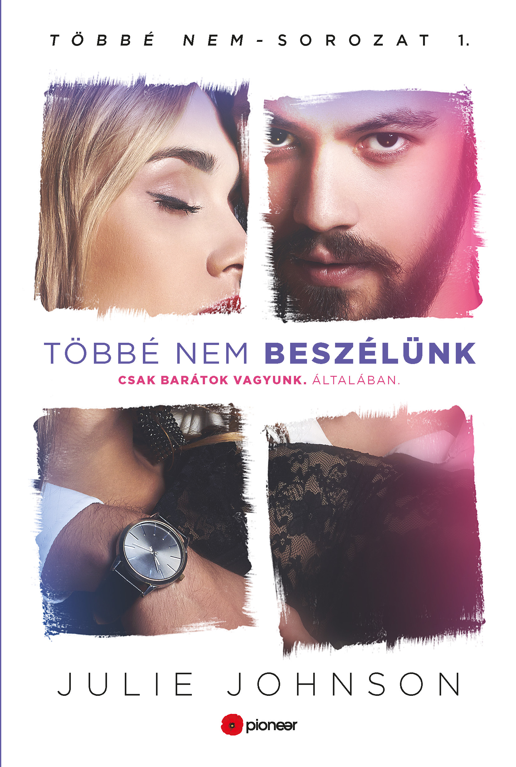 Julie Johnson - Többé nem beszélünk [eKönyv: epub, mobi]