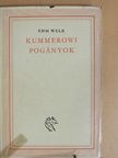 Ehm Welk - Kummerowi pogányok [antikvár]