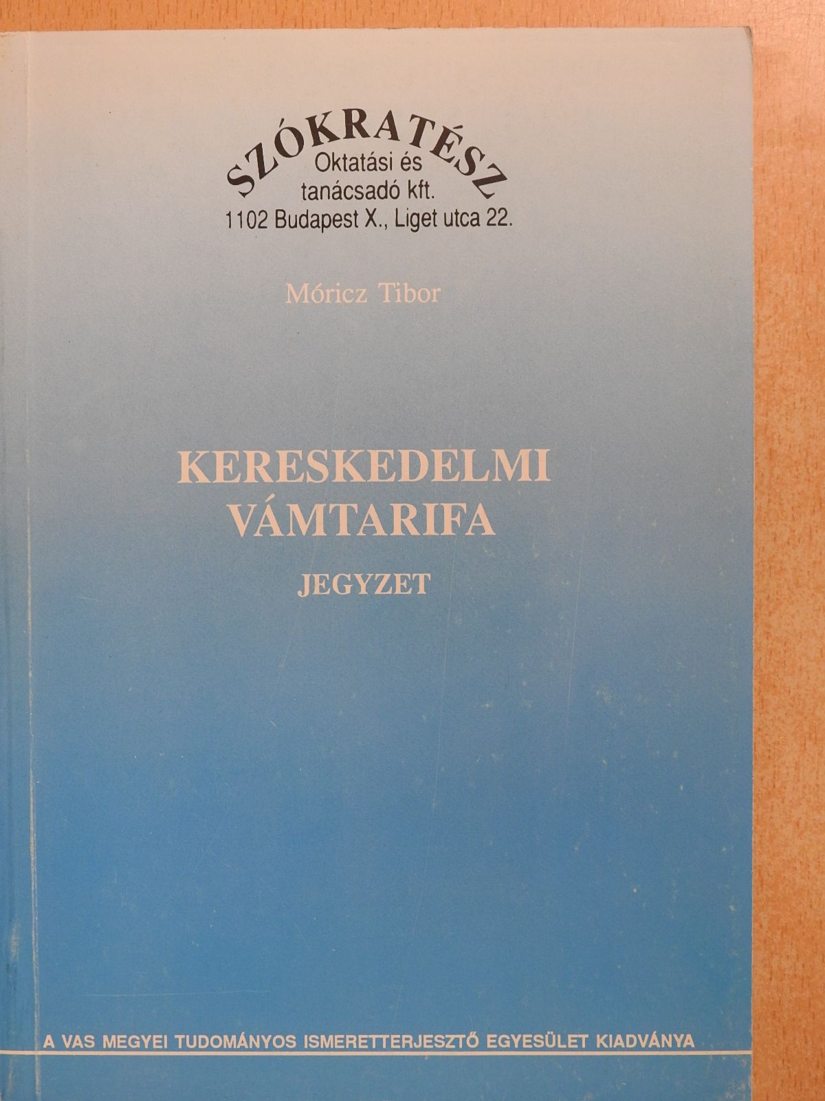 Móricz Tibor - Kereskedelmi vámtarifa (dedikált példány) [antikvár]