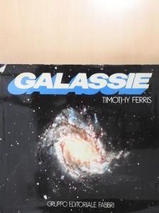 Timothy Ferris - Galassie [antikvár]