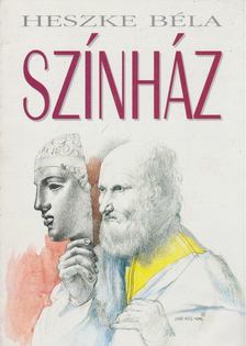 HESZKE BÉLA - Szinház [antikvár]