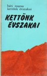 Báti Zsuzsa - Kettőnk évszakai (dedikált) [antikvár]