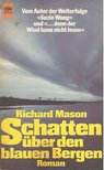 Mason, Richard - Schatten über den blauen Bergen [antikvár]