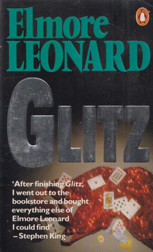 Elmore Leonard - Glitz [antikvár]
