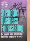 C. J. Liew - Strategic Business Forecasting [antikvár]