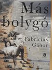 Fabricius Gábor - Más bolygó [antikvár]