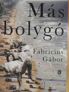 Fabricius Gábor - Más bolygó [antikvár]