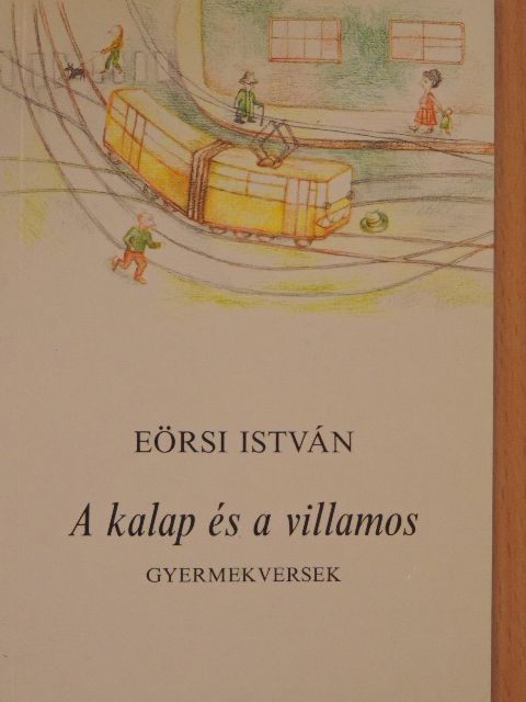 Eörsi István - A kalap és a villamos [antikvár]