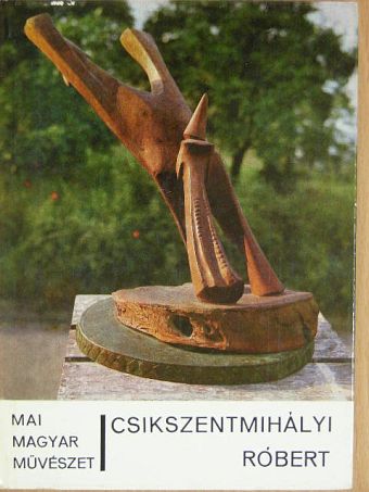 Petényi Katalin - Csikszentmihályi Róbert [antikvár]