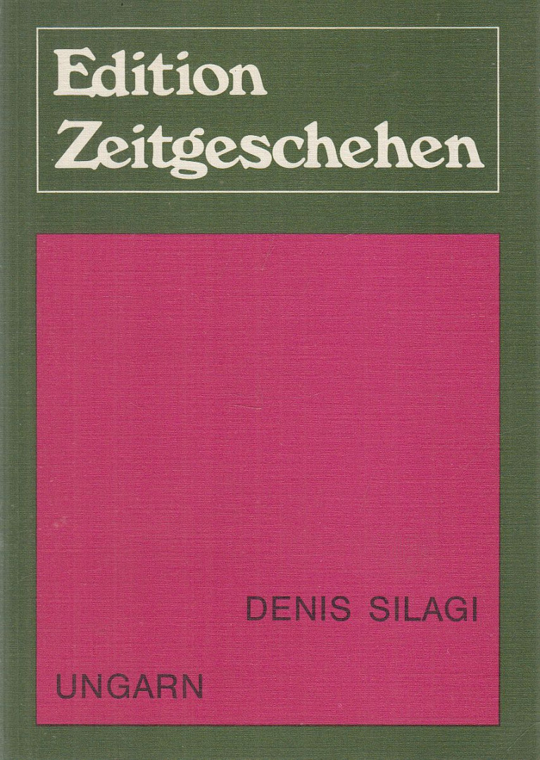 Denis Silagi - Ungarn (dedikált) [antikvár]