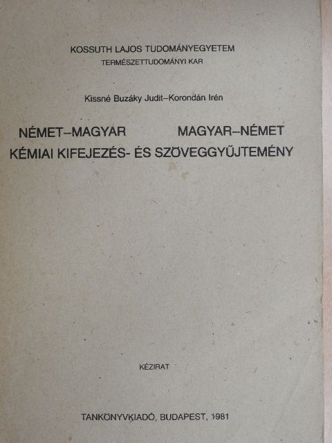 Kissné Buzáky Judit - Német-magyar/magyar-német kémiai kifejezés- és szöveggyűjtemény [antikvár]